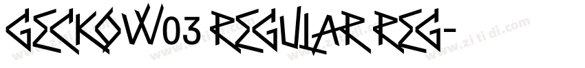 GeckoW03 Regular Reg字体转换
